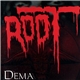 Root - Dema